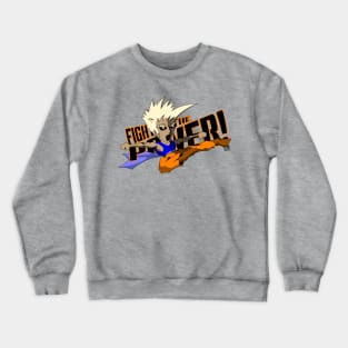 Fight the Power! Crewneck Sweatshirt